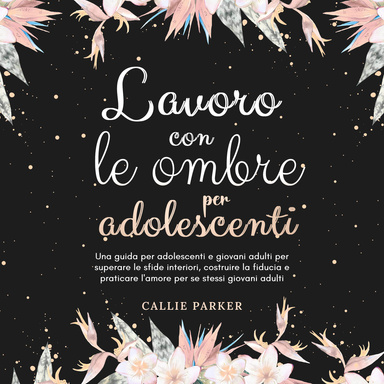 Lavoro con le ombre per adolescenti