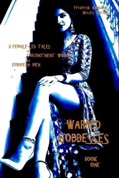 Warped Goddesses - Book One