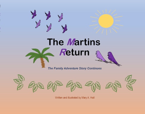 The Martins Return