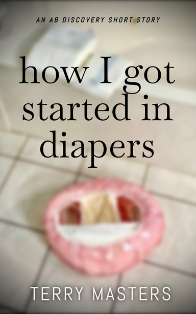 How I got Started In Diapers