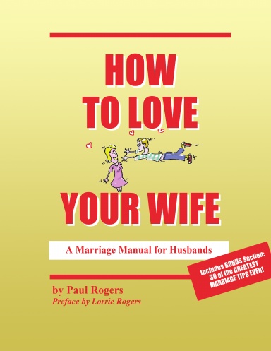 How to Love Your Wife