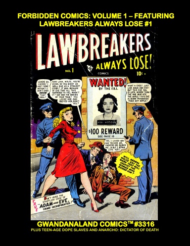 Forbidden Comics: Volume 1 - Featuring Lawbreakers Always Lose #1