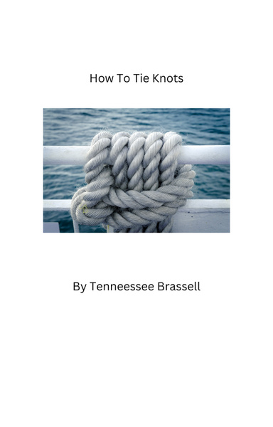 How To Tie Knots