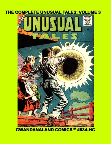 The Complete Unusual Tales: Volume 3 (HC)