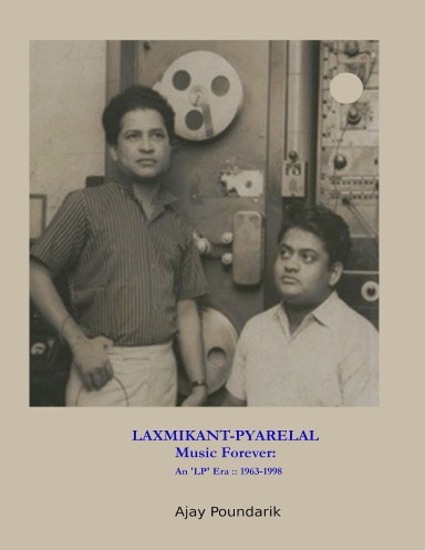 LAXMIKANT-PYARELAL Music Forever: An 'LP' Era :: 1963-1998