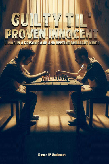 Guilty Til' Proven Innocent