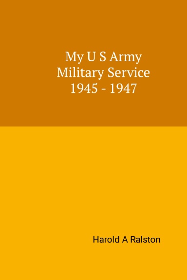 U S Army Service, 1945 - 1947