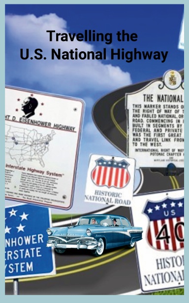 Travelling the U.S. National Highway