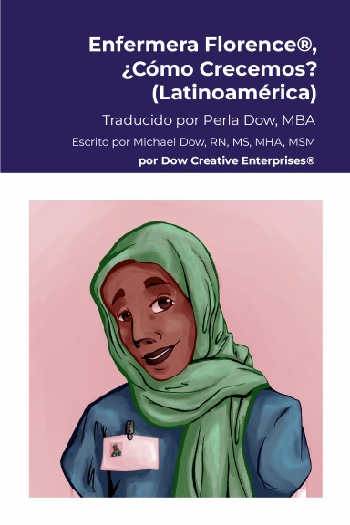 Enfermera Florence®, ¿Cómo Crecemos? (Latinoamérica)