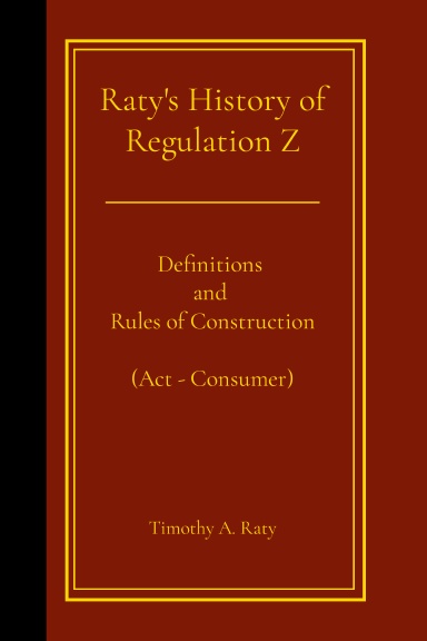 Raty's History of Regulation Z
