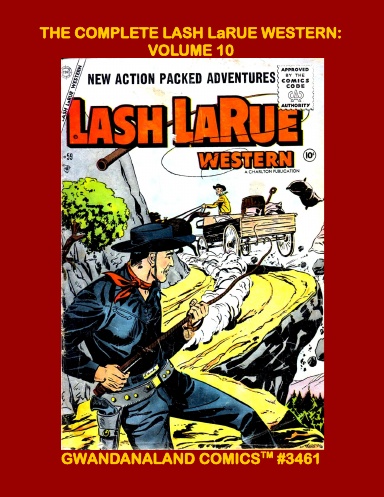 The Complete Lash LaRue Western: Volume 10