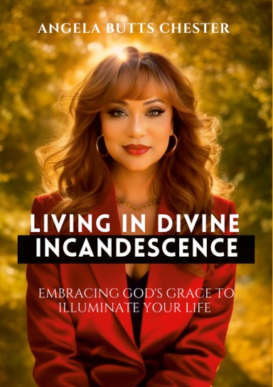 Living In Divine Incandescence