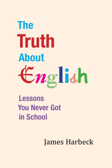 The Truth About English