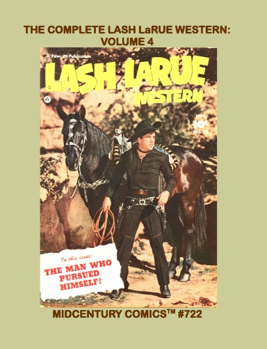The Complete Lash LaRue Western: Volume 4