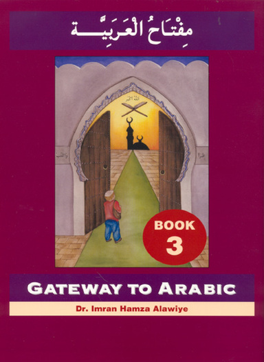 Gateway to Arabic - Book 3