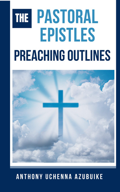 The Pastoral Epistles