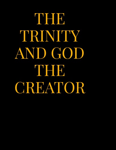 The Trinity and God the Creator