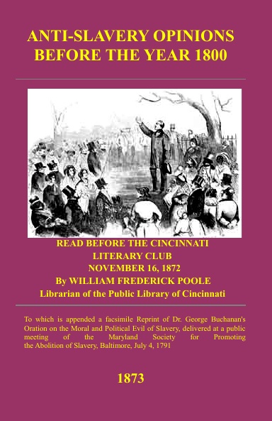 Anti-Slavery Opinions Before The Year 1800