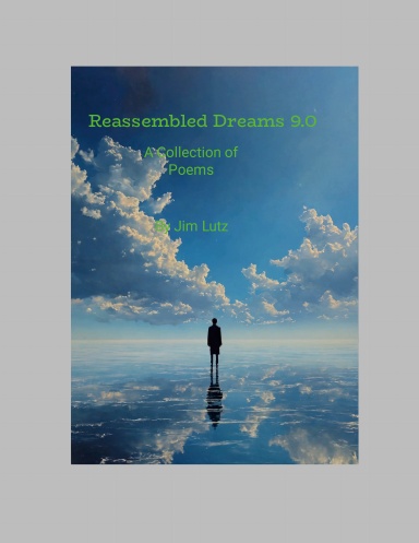 Reassembled Dreams 9.0