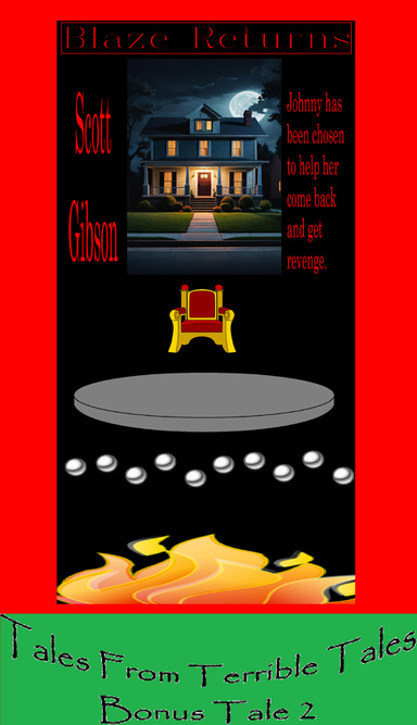 Tales From Terrible Tales Bonus Tale 2-Blaze Returns