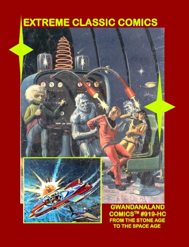 Extreme Classic Comics (HC)