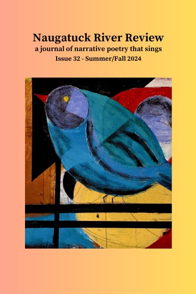 Naugatuck River Review Issue 32, Summer/Fall 2024