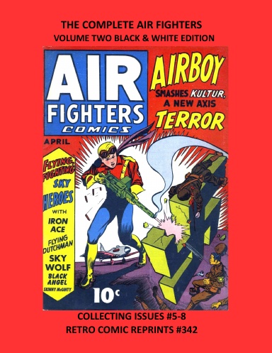THE COMPLETE AIR FIGHTERS VOLUME TWO BLACK & WHITE EDITION