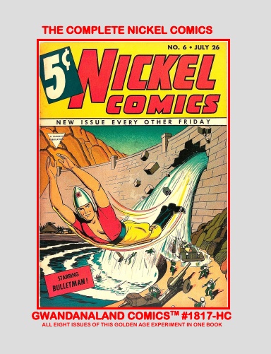 The Complete Nickel Comics (HC)