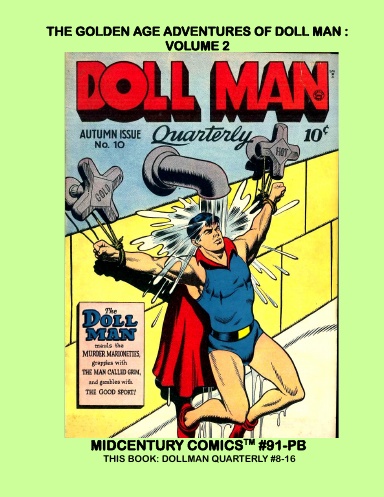 The Golden Age Adventures Of Doll Man: Volume 2 (PB)