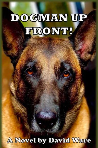 Dogman Up Front!