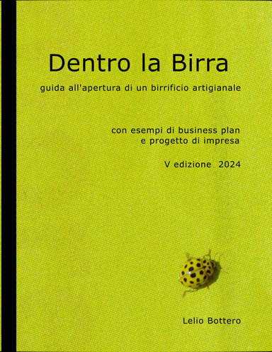 Dentro la birra -guida all'apertura di un birrificio artigianale-