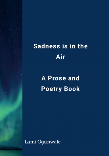 Sadness is in the Air