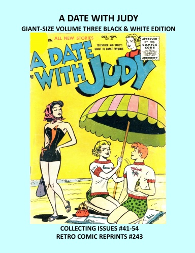 A DATE WITH JUDY GIANT-SIZE VOLUME THREE BLACK & WHITE EDITION