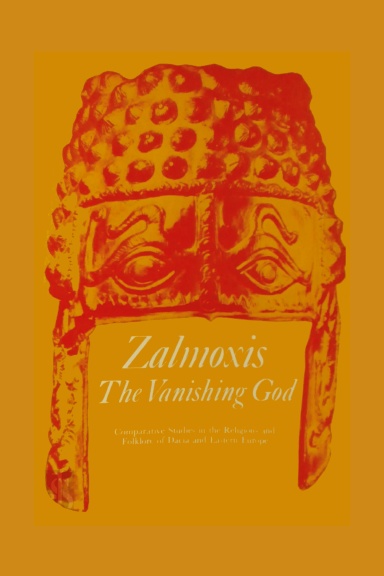 Zalmoxis: The Vanishing God