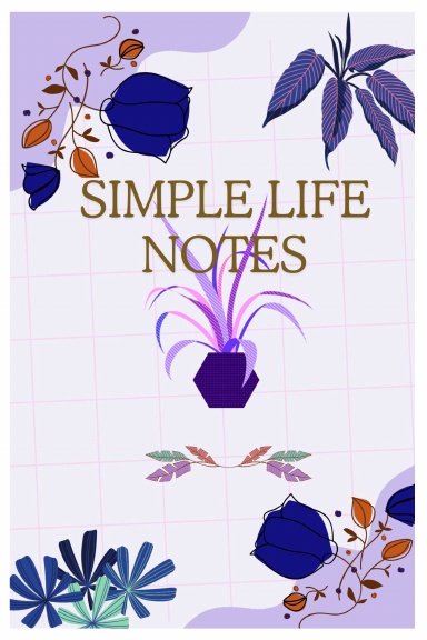 Simple Life Notes