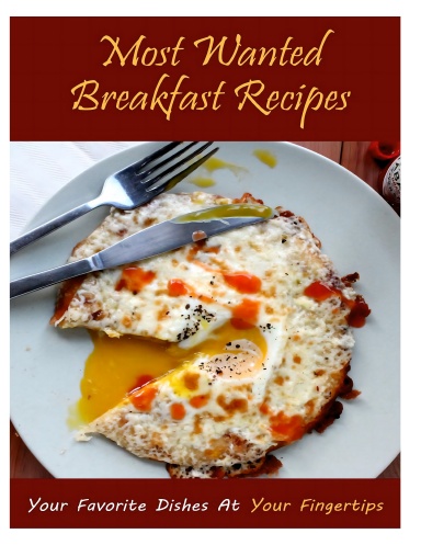 Most Wanted Breakfast Recipes