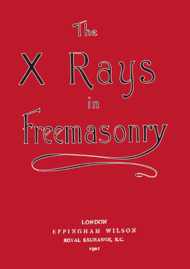 The X Rays in Freemasonry