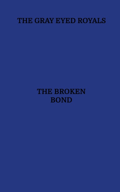 The Broken Bond