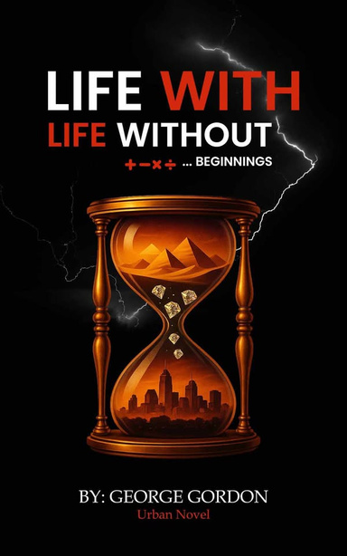 Life with Life without ... Beginnings