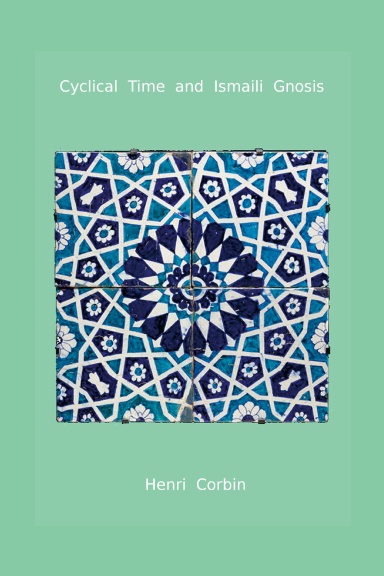 Cyclical Time and Ismaili Gnosis