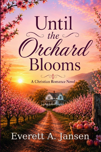 Until the Orchard Blooms