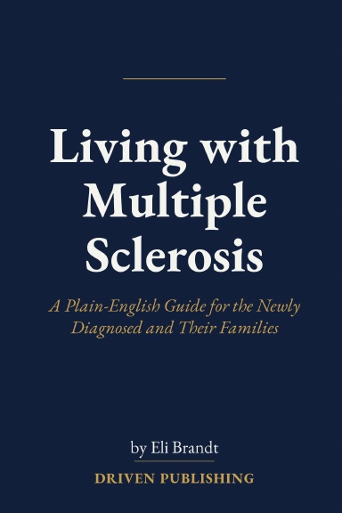 Living with Multiple Sclerosis
