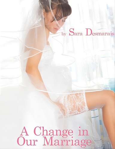 A Change in Our Marriage