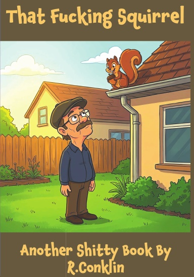 That Fucking Squirrel