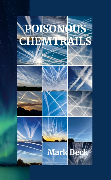 POISONOUS CHEMTRAILS