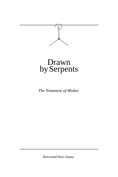 Drawn by Serpents