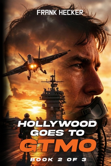 HOLLYWOOD GOES TO GTMO 2