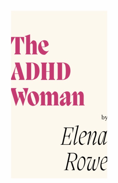 THE ADHD WOMAN