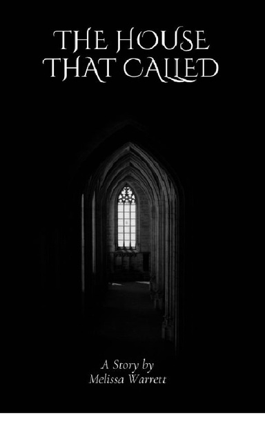 The House that Called