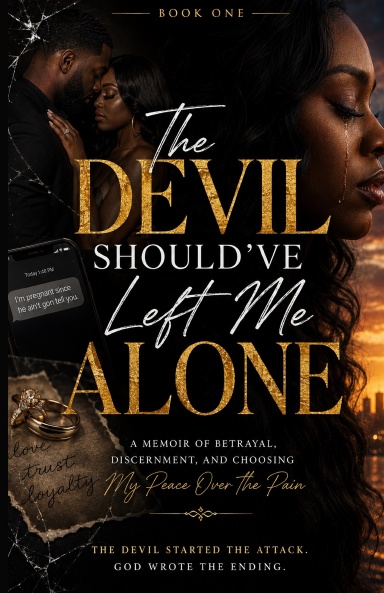 The Devil Should’ve Left Me Alone